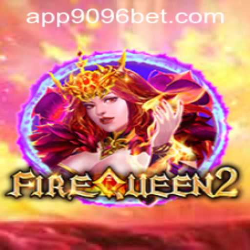 Exploring the Thrilling World of FireQueen2 and 9096bet PH Login