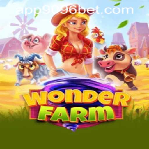Discover the Excitement of WonderFarm and 9096bet PH Login